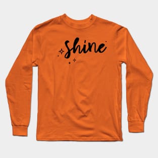 Shine Long Sleeve T-Shirt